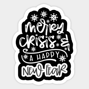 Merry Crisis & A Happy New Fear Sticker